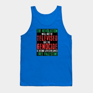 The Revolution Will Not Be Televised But The Genocide Is Being Livestreamed - Flag Colors - White and Blue - Double-sided Tank Top